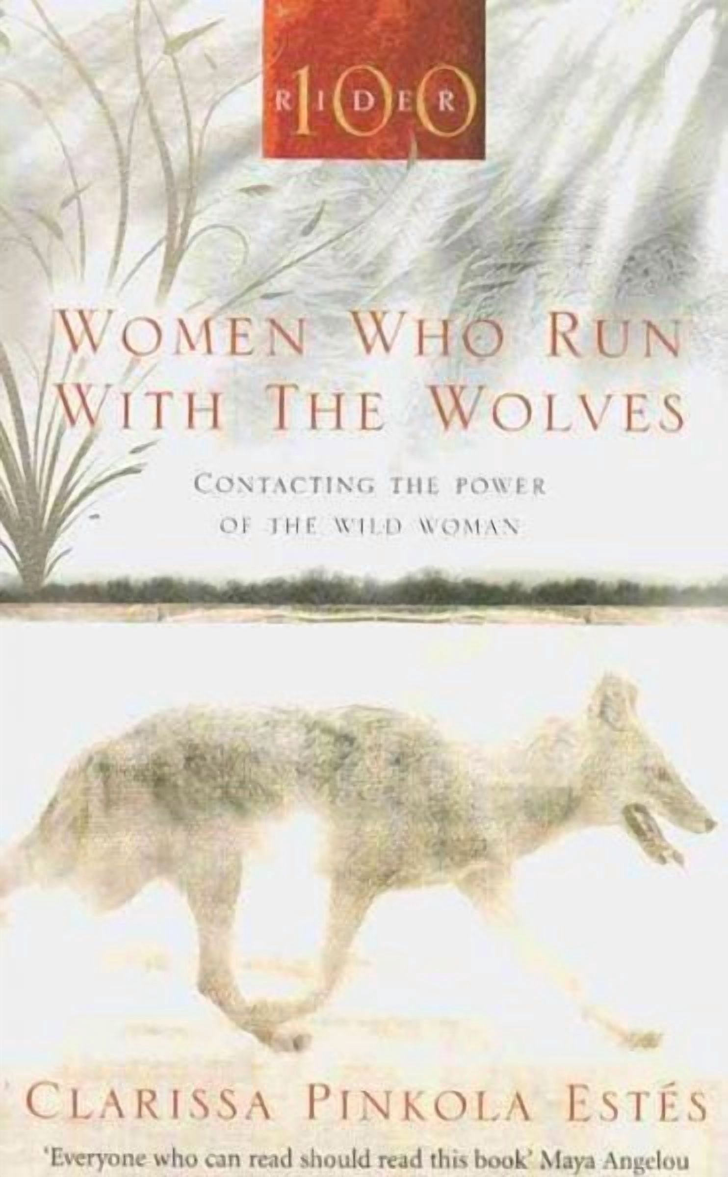 Women Who Run With The Wolves 狼と駈ける女たち Women Who Run with the Wolves: Myths & Stories of the Wild Woman