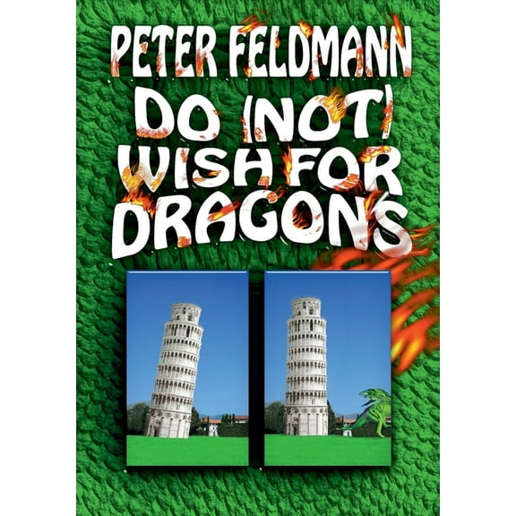 Do (not) Wish For Dragons, (Paperback)
