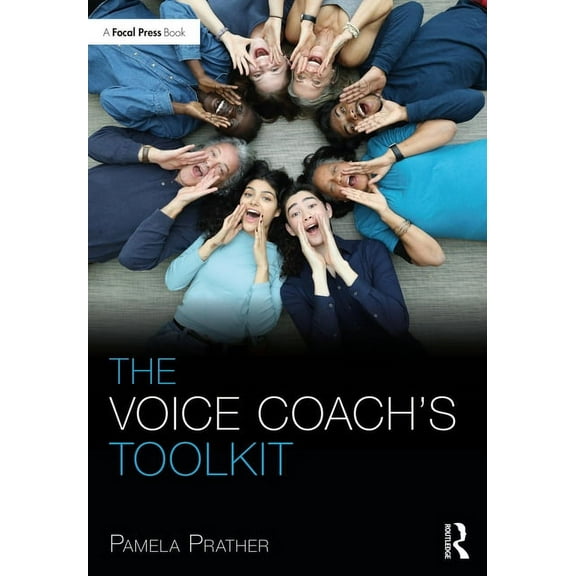 Focal Press Toolkit The Voice Coach's Toolkit, (Paperback)