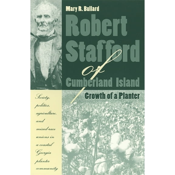 Robert Stafford of Cumberland Island, (Paperback)