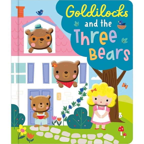 Goldilocks and the Three Bears, (Hardcover)