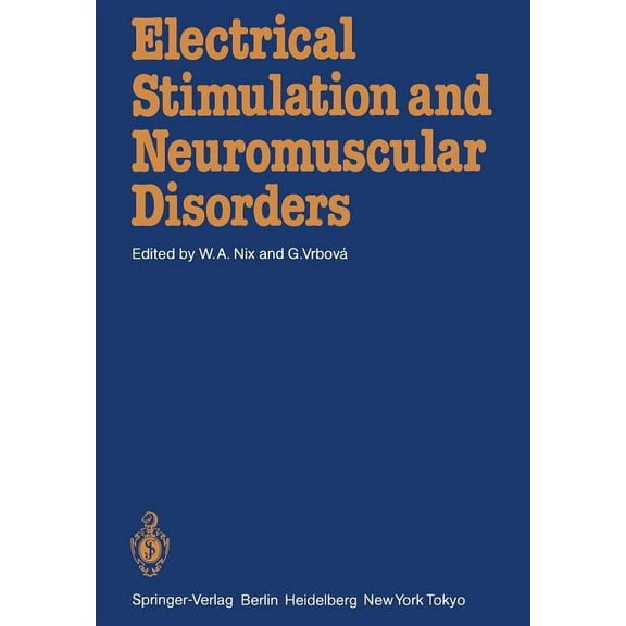 Electrical Stimulation and Neuromuscular Disorders, (Paperback)