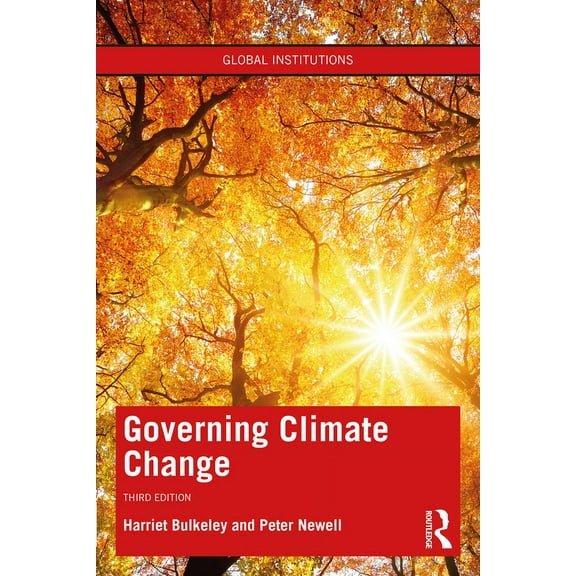 Global Institutions Governing Climate Change, (Paperback)