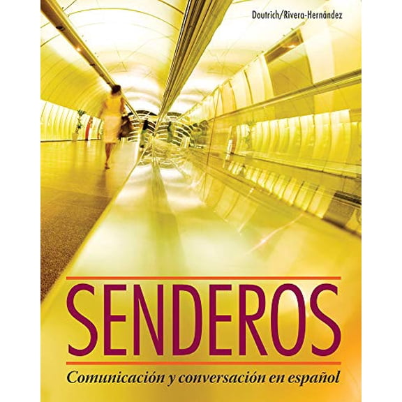 Pre-Owned Senderos: Communicacion y Conversacion en Espanol (with iLrn Advance Printed Access Card) (World Languages) (Paperback) 1413018793 9781413018790