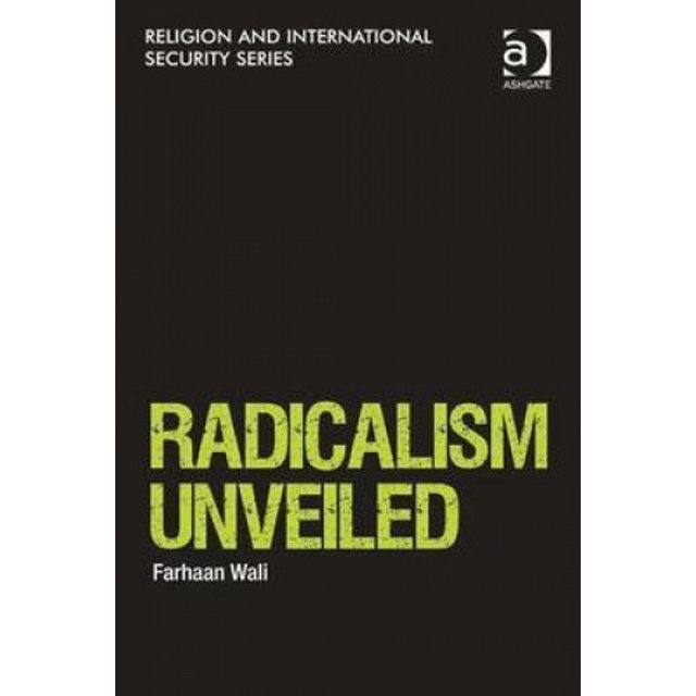 Dévoilement du Radicalisme (Religion et Sécurité Internationale)
