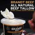 thumbnail image 3 of Brandt Beef Tallow - OKA4&nbsp;100% Pure Beef Tallow | 16 Tub for Cooking, Skincare, Soap & Candle Making | High Smoke Point | No Additives or Preservatives | Sustainably Sourced | Family-Owned Ranch, 3 of 3