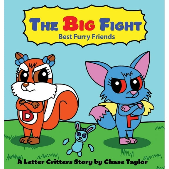 The Big Fight: Best Furry Friends, (Hardcover)