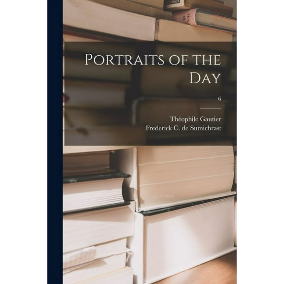 Portraits of the Day; 6 (Paperback)