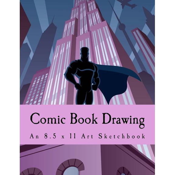 Comic Book Drawing : An 8.5 x 11 Art Sketchbook (Paperback)