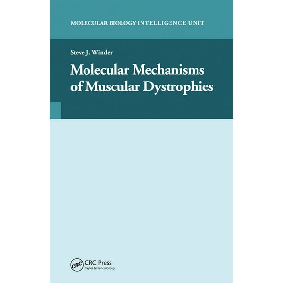 Molecular Mechanisms of Muscular Dystrophies, (Paperback)