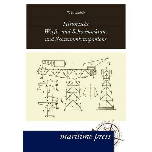 Historische Werft- Und Schwimmkrane Und Schwimmkranpontons