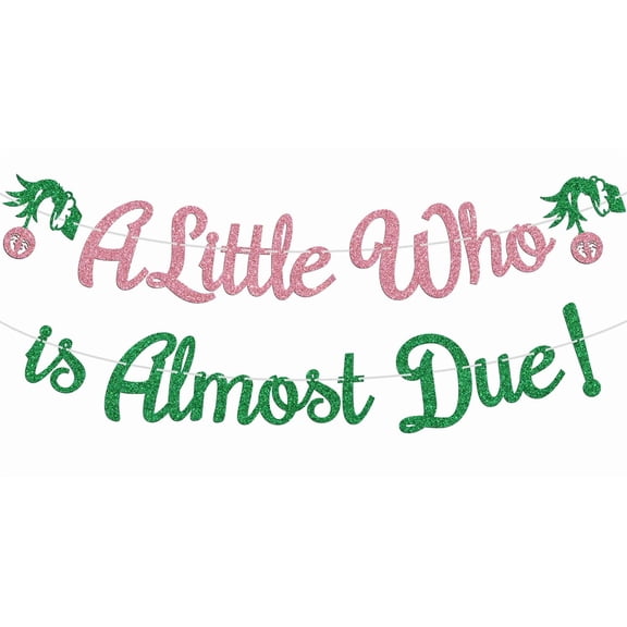 A Little Who is Almost Due Banner, Christmas Xmas Santa Baby Celebration, Winter Holiday New Year Gender Reveal Baby Shower Party Decorations Supplies, Green & Pink Glitter