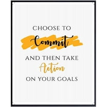 Choose to Commit Wall Art Print - Inspirational Quote Poster for Positive Affirmations - Motivational Home & Office Decor Gift