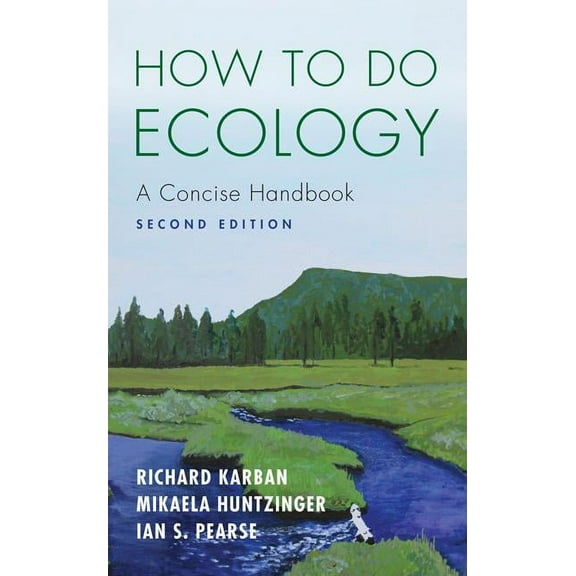 How to Do Ecology: A Concise Handbook - Second Edition, (Paperback)