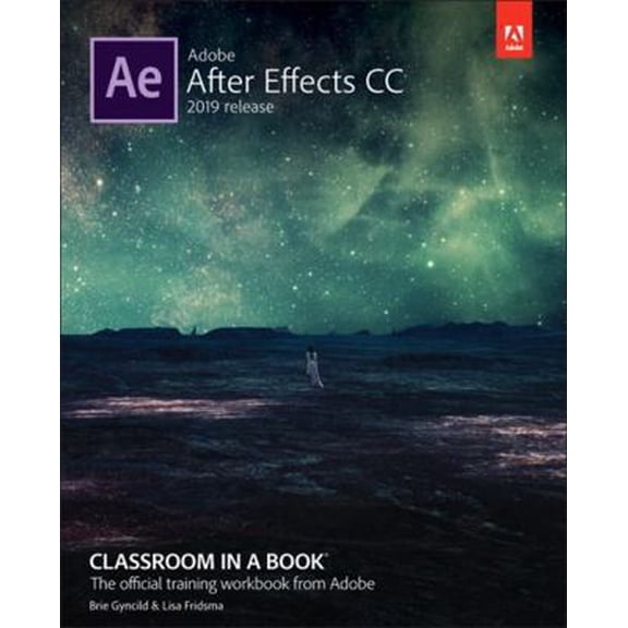 Pre-Owned Adobe After Effects CC Classroom in a Book (2019 Release) (Paperback) 0135298644 9780135298640