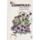 thumbnail image 1 of Libro Ir De Compras: Una Teoria Tapa Blanda, Autor Daniel Miller, Editorial Siglo Xxi Editores, 1 of 2