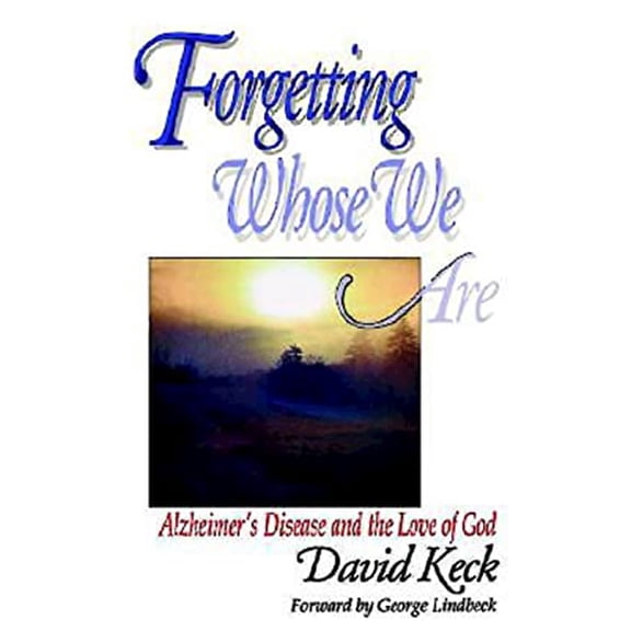 Pre-Owned Forgetting Whose We Are (Paperback) 0687020883 9780687020881