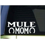 Mule Mom sticker *H335* 8.5 inch wide vinyl draft mule horse shoe pull harness
