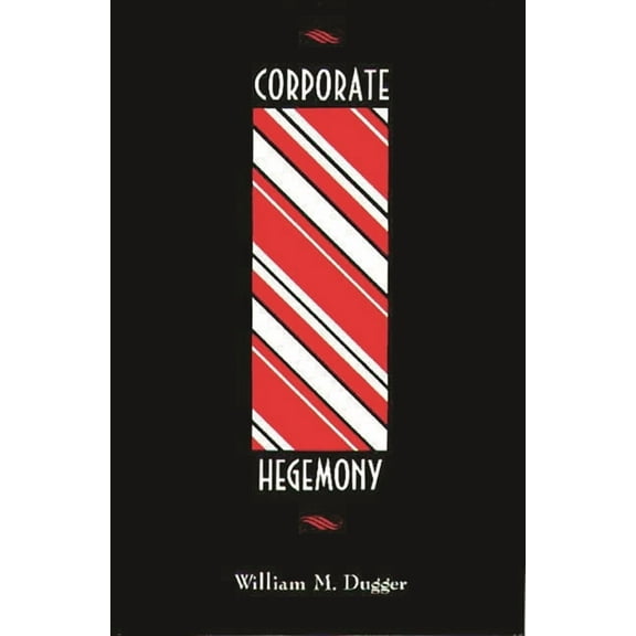 Contributions in Economics and Economic Corporate Hegemony, (Hardcover)