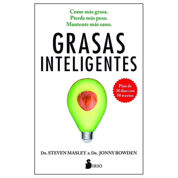 Libro Grasas Inteligentes Tapa Blanda, Autor Steven Masley / Jonny Bowden, Editorial Editorial Sirio
