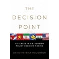 thumbnail image 3 of The Decision Point: Six Cases in U.S. Foreign Policy Decision Making, (Paperback), 3 of 3