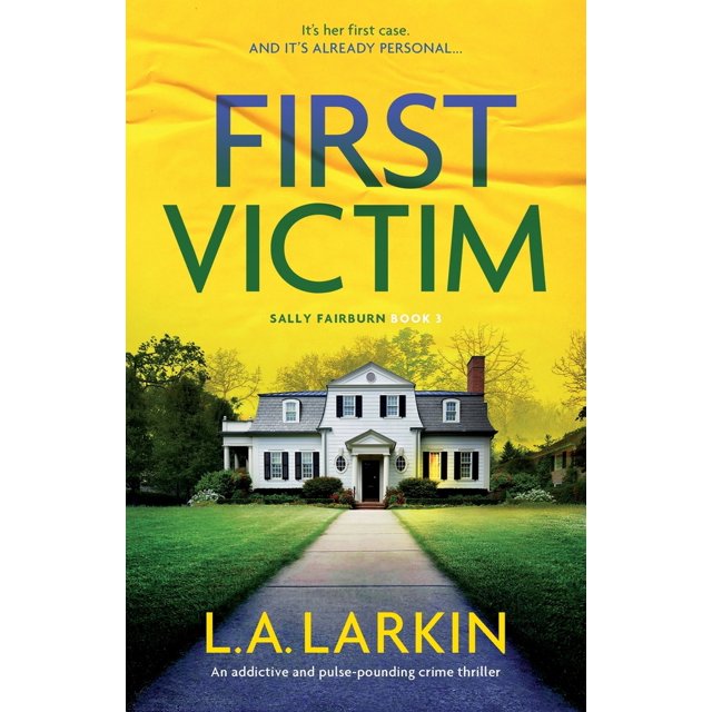 Pre-Owned First Victim: An addictive and pulse-pounding crime thriller (Paperback) 1803148845 9781803148847