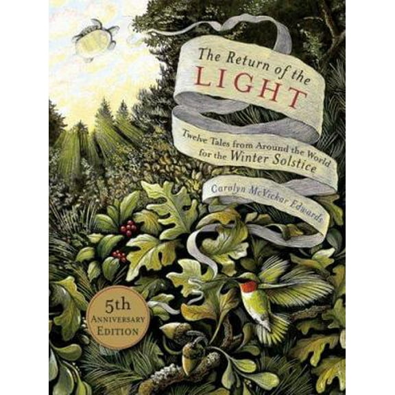 Pre-Owned The Return of the Light: Twelve Tales from Around the World for the Winter Solstice (Paperback) 1569243603 9781569243602