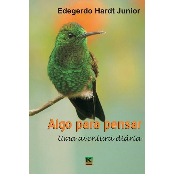 Algo Para Pensar : Uma Aventura Diaria