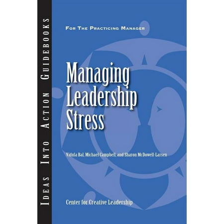 UPC: 9781604910230 | Ideas Into Action Guidebooks: Managing Leadership Stress (Paperback)