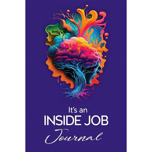 It's an Inside Job: The Journal, (Paperback)