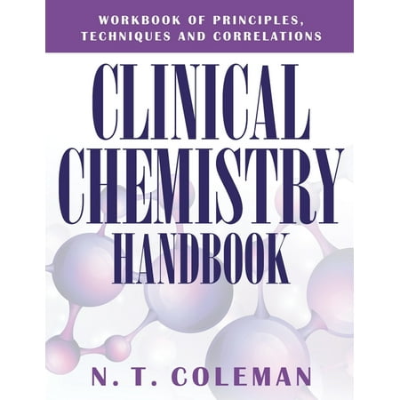 UPC: 9781977237682 | Clinical Chemistry Handbook: Workbook of Principles  Techniques and Correlations (Paperback)