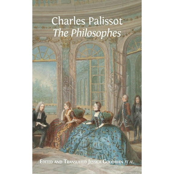 'The Philosophes' by Charles Palissot, (Hardcover)