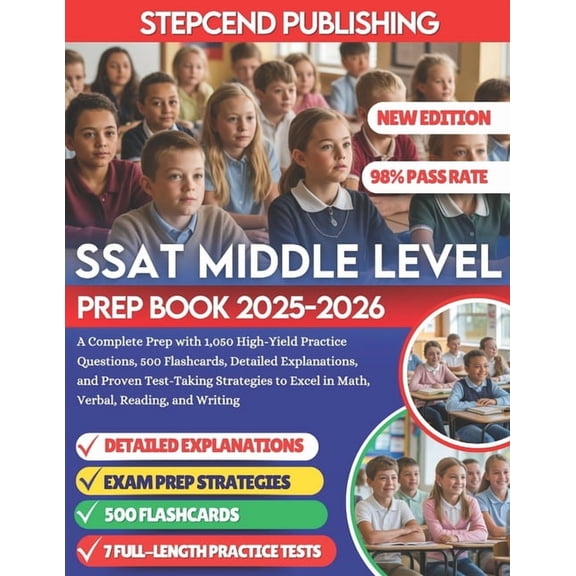 SSAT Middle Level Prep Book 2025-2026: A Complete Prep with 1,050 High-Yield Practice Questions, 500 Flashcards, Detaile, (Paperback)