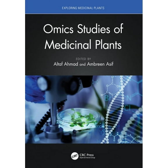Exploring Medicinal Plants Omics Studies of Medicinal Plants, (Hardcover)