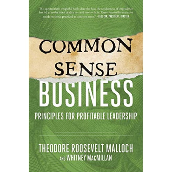 Pre-Owned Common-Sense Business : Principles for Profitable Leadership (Hardcover)