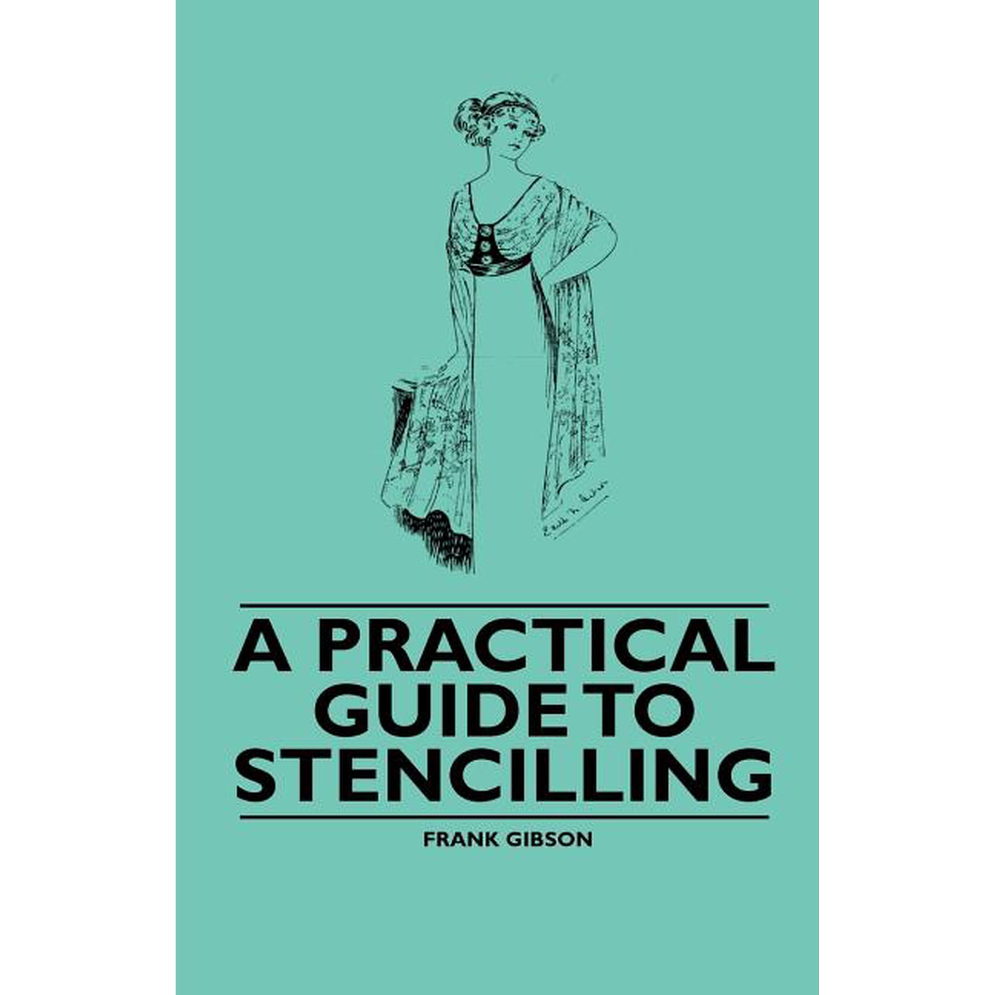 Practical Guide to Stencilling
