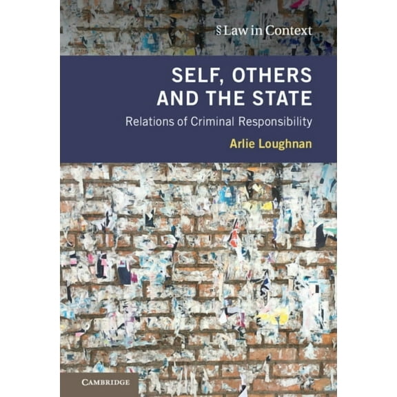 Law in Context Self, Others and the State, (Hardcover)