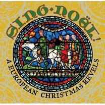 Various Artists - Sing Noel: A European Christmas Revels - Music & Performance - CD