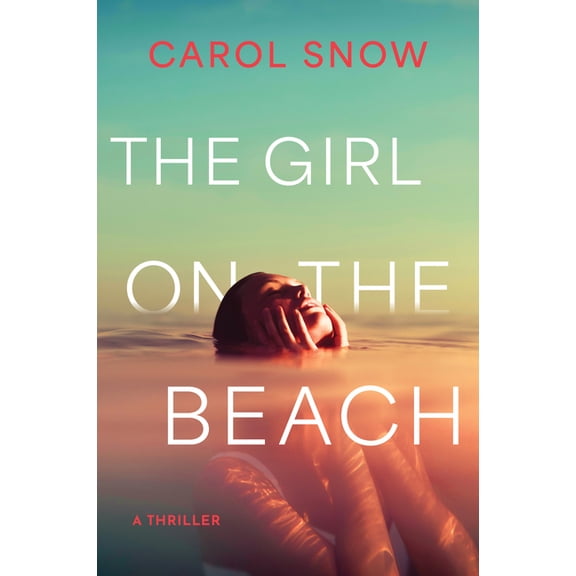 The Girl on the Beach: A Thriller, (Hardcover)