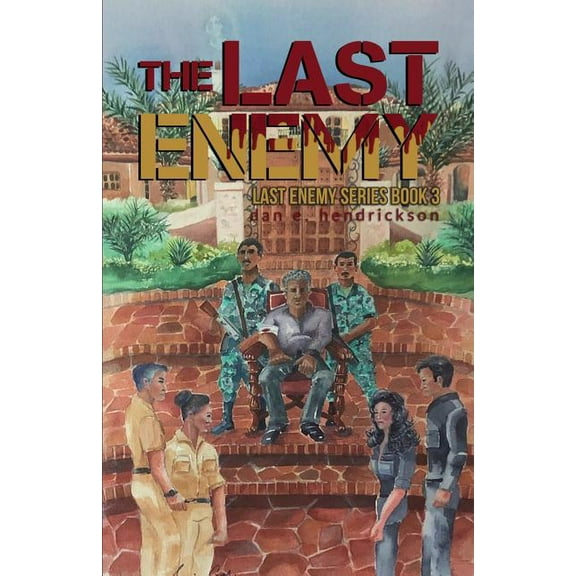 The Last Enemy The Last Enemy, Book 3, (Paperback)