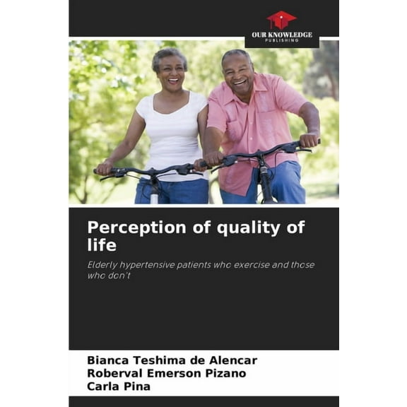 Perception of quality of life, (Paperback)