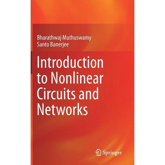 Introduction to Nonlinear Circuits and Networks, (Hardcover)
