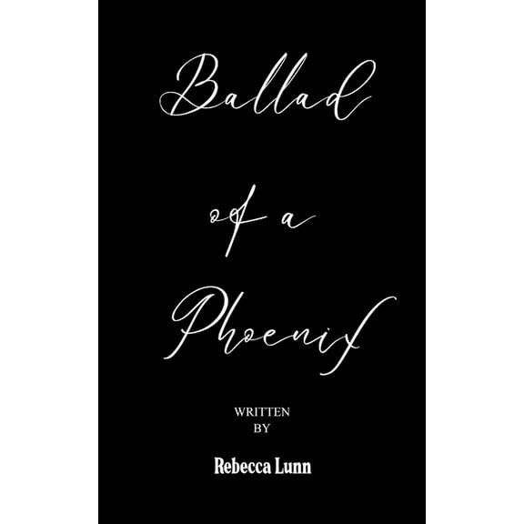 Ballad of a Phoenix, (Paperback)