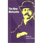New Nietzsche: Contemporary Styles of Interpretation [Paperback - Used]