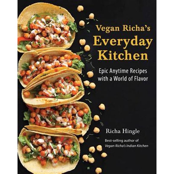 Pre-Owned Vegan Richa's Everyday Kitchen: Epic Anytime Recipes with a World of Flavor (Paperback) 1941252397 9781941252390