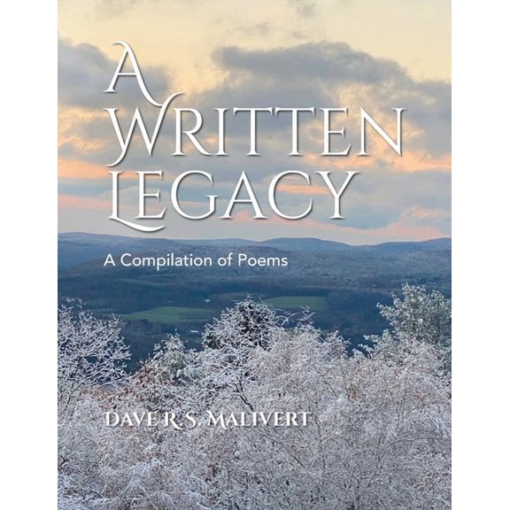 A WRITTEN LEGACY - A Compilation of Poems (Paperback)