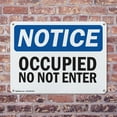 thumbnail image 4 of (2 Pack) Occupied Do Not Enter OSHA Notice Sign 10 Inch X 7 Inch Plastic Sign, Weather Resistant, UV Protected for Workplace, Business, and Construction Site, Made in the USA, 4 of 8