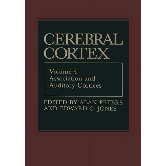 Cerebral Cortex Association and Auditory Cortices, Book 4, (Paperback)
