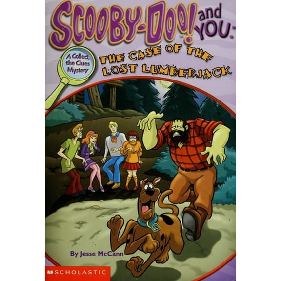 Pre-Owned Scooby-doo! and you : the case of the lost lumberjack (Collect the clues mystery)