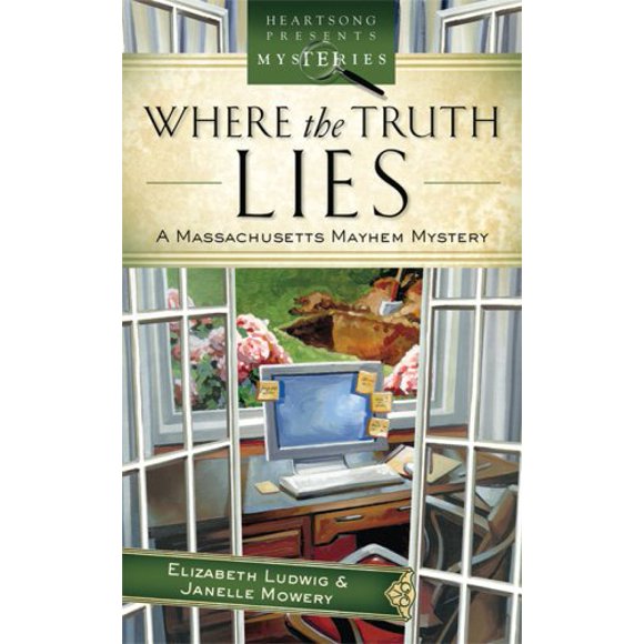 Where the Truth Lies (Massachusetts Mayhem Mystery)